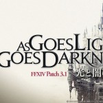 Tutto sulla patch “As Goes Light, So Goes Darkness” di Final Fantasy XIV