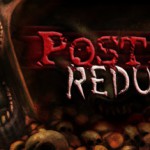 Annunciato POSTAL Redux