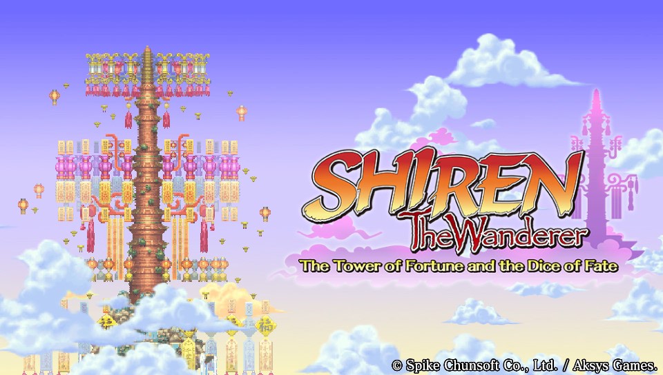 Shiren the Wanderer: The Tower of Fortune and the Dice of Fate