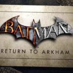 Batman: Return to Arkham disponibile per il pre-order