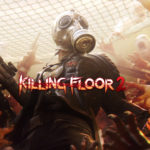 Killing Floor 2 entra in fase Gold