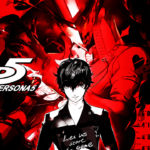 Persona 5, Atlus rivela due nuovi trailer