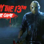 Friday the 13th The Game arriverà su PC e console