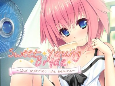 Sweet Young Bride ~Our Married Life Begins~