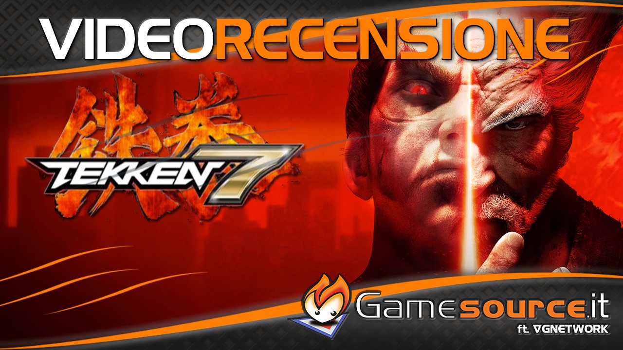 Tekken 7 – Videorecensione