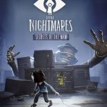 Nuova storia per Little Nightmares: Secrets of the Maw