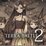 Terra Battle 2 – Video Gameplay dall’Anime Expo 2017