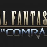 Final Fantasy XV Comrades entrerà in una seconda fase di test