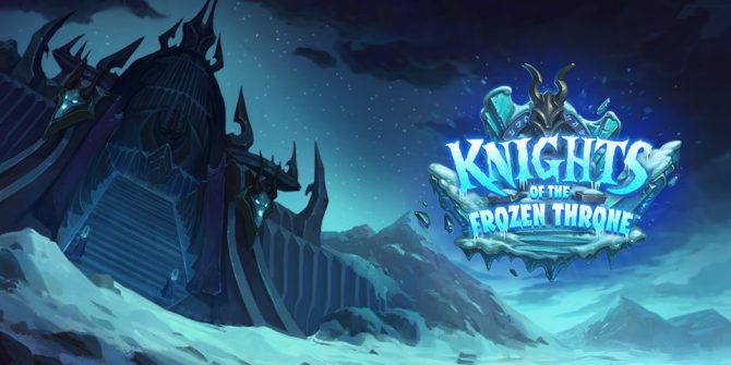 Hearthstone: Knights of the Frozen Throne