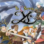 Rivelata la data di uscita di Ys Seven per PC