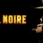 Rockstar Games annuncia il ritorno di L.A. Noire