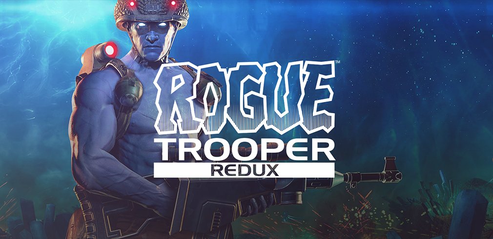 Rogue Trooper Redux