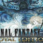 Annunciata la Final Fantasy XV: Royal Edition