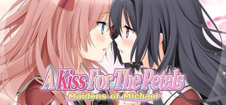 Segui le vicende improbabili di A Kiss for the Petals – Maidens of Michael