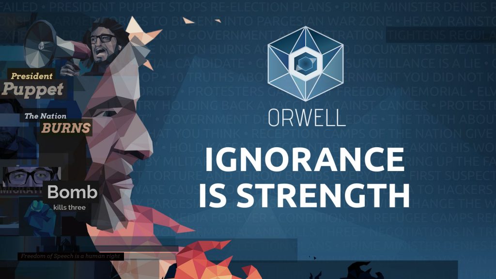 Orwell: Ignorance is Strenght