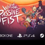 Way of the Passive Fist – Trailer e data di lancio