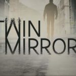 Countdown to E3 – DontNod e Bandai Namco annunciano Twin Mirrors