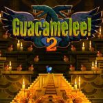 Guacamelee 2: ci siamo! Ecco l’annuncio ufficiale
