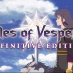 Nuovo trailer per Tales of Vesperia: Definitive Edition