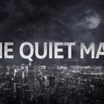 Annunciata data d’uscita giapponese di The Quiet Man con un nuovo trailer