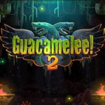 Annunciato Guacamelee! 2 su XboxOne X e Microsoft Store!