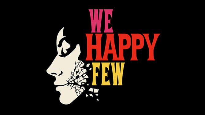 We Happy Few