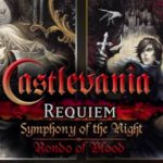 Annunciato Castlevania Requiem: Symphony of the Night & Rondo of Blood