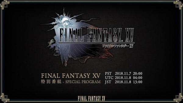 Broadcast relativo a Final Fantasy XV il 7 Novembre