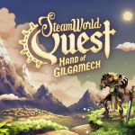 SteamWorld Quest: Hand of Gilgamech annunciato su Nintendo Switch