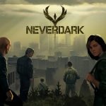 Neverdark – Annunciato il nuovo strategico post apocalittico di Slitherine
