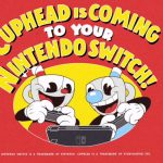 Cuphead: il mese prossimo disponibile su Nintendo Switch