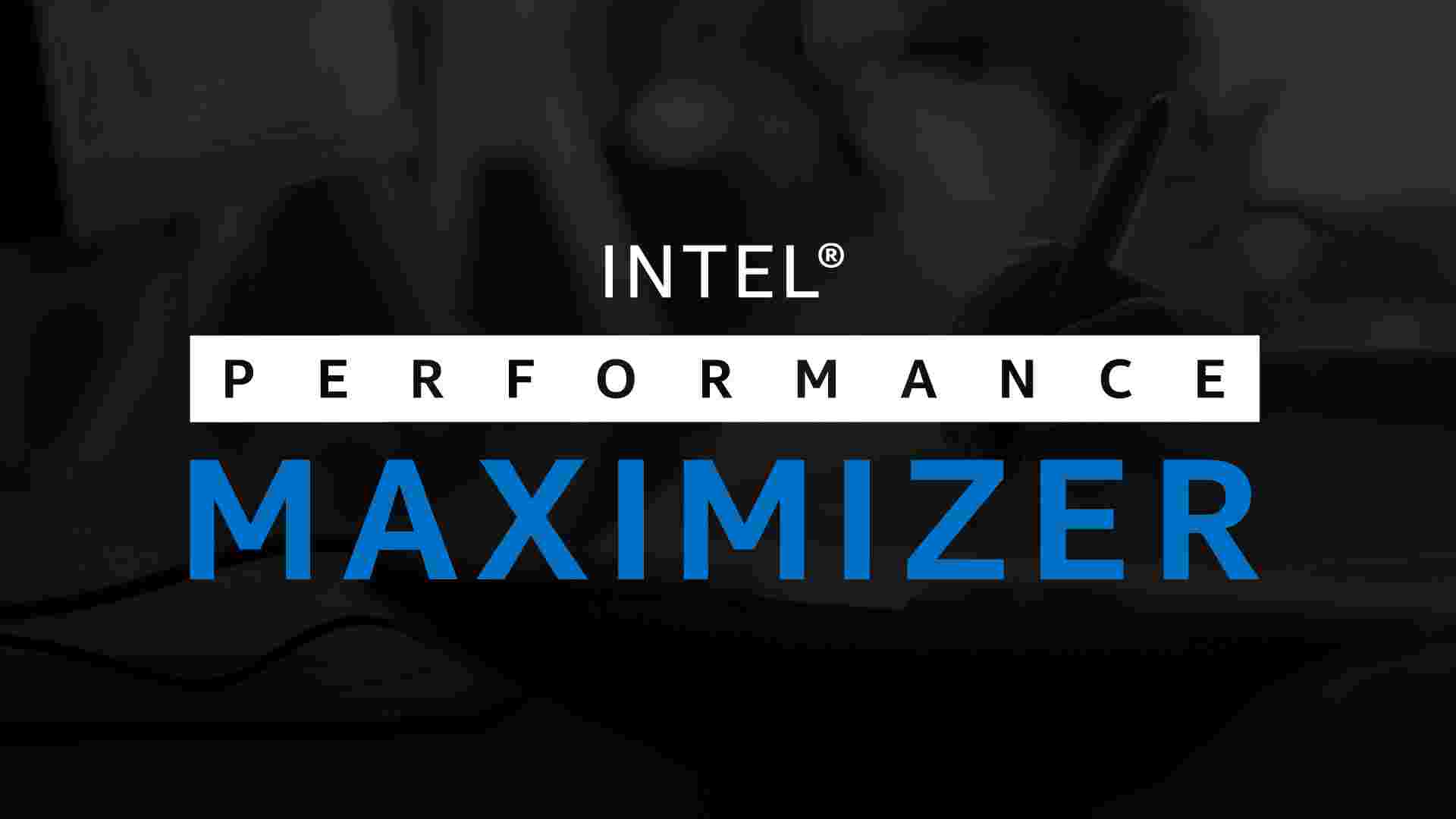 Intel Performance Maximizer Overclocking tool