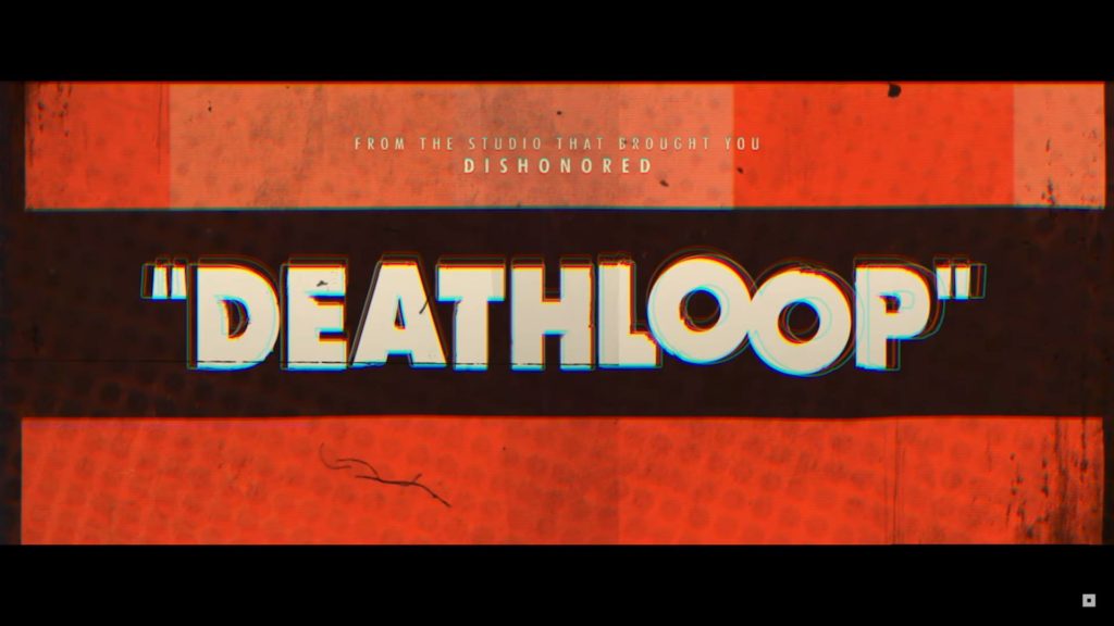 Deathloop annuncio