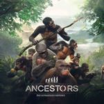 Ancestors: ecco il quarto video della serie Experiences