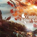 The Vanishing of Ethan Carter arriverà su Switch