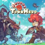 Little Town Hero: Nuovo trailer e data di uscita