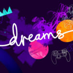 Dreams: prova gratuita sul PlayStation Store