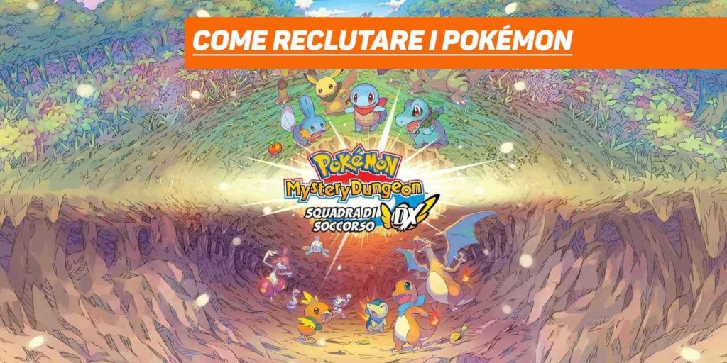 pokémon mystery dungeon dx reclutare
