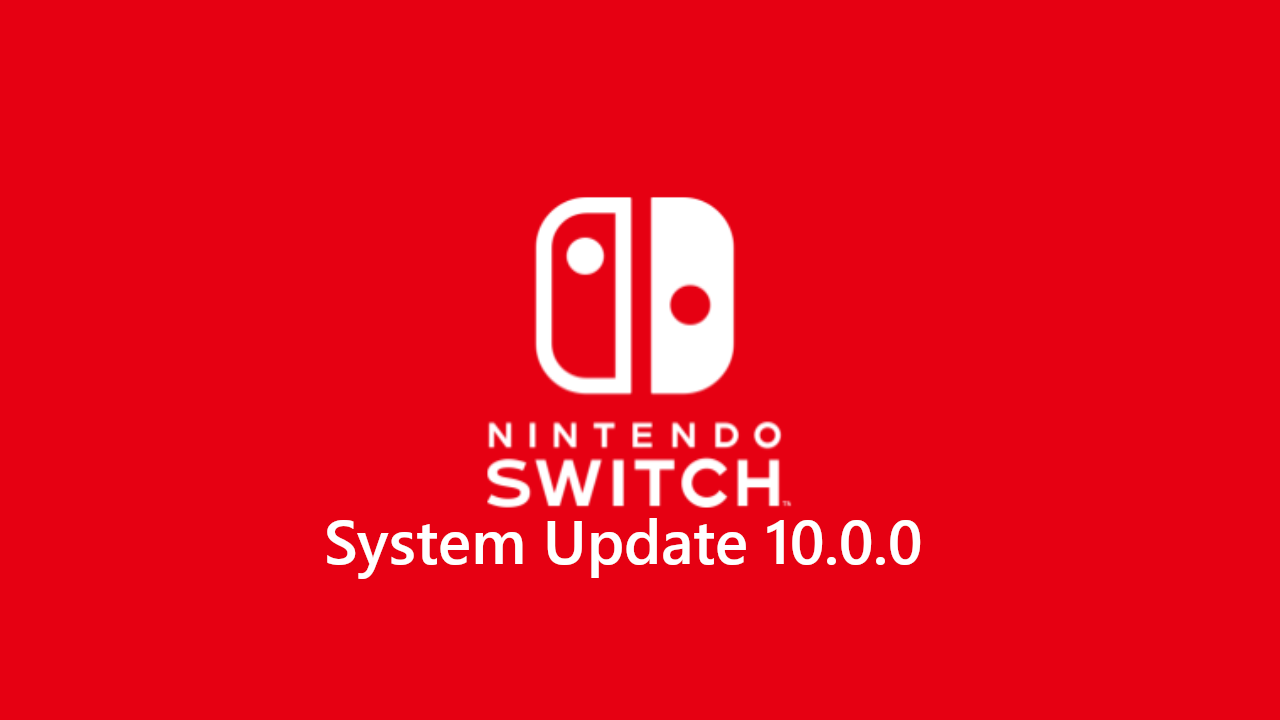 Nintendo Switch: Rilasciato update versione 10.0