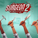 Surgeon Simulator 2: nuovo trailer