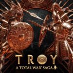 A Total War Saga: TROY – annunciata edizione fisica