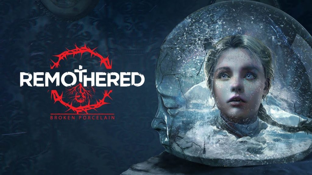 remothered: broken porcelain