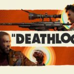 Deathloop: mostrato un nuovo trailer e data d’uscita