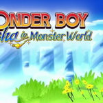 Annunciato Wonder Boy: Asha in Monster World