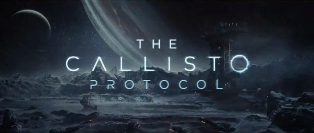 The Callisto Protocol