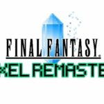 Final Fantasy: pixel remaster in arrivo a luglio