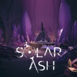 Solar Ash: nuovo trailer e data d’uscita