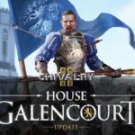 Chivalry 2: i contenuti di House Galencourt