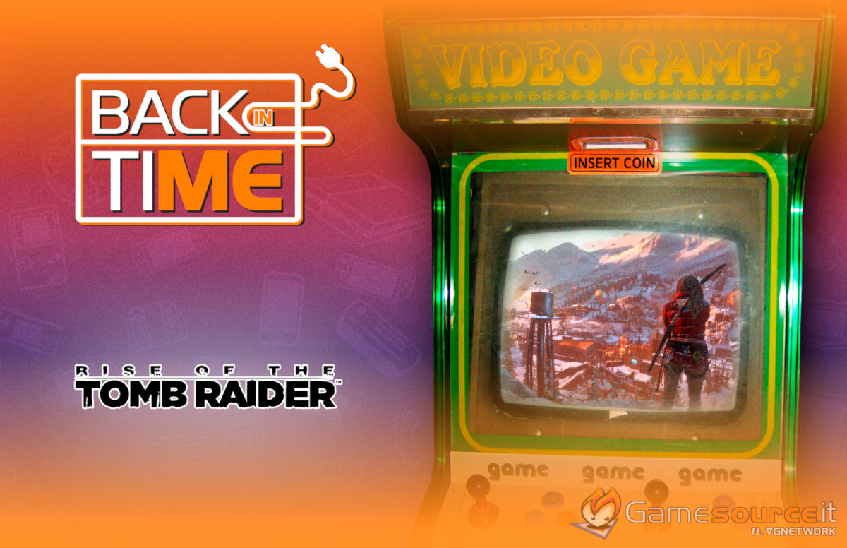 Back in Time – Rise of the Tomb Raider