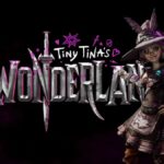 Tiny Tina’s Wonderlands: per Gearbox è un successo